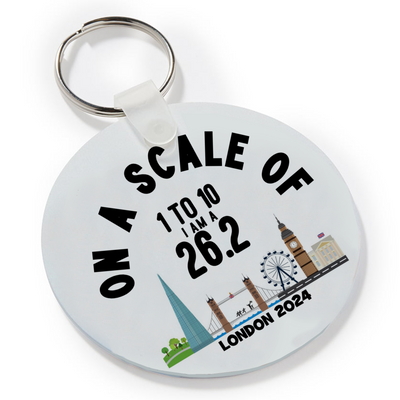 On a scale of 1 to 10 I am a 26.2 London Souvenir - Keyrings 2 styles!