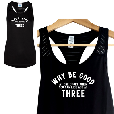 Why Be Good At One Sport - Running Vest
