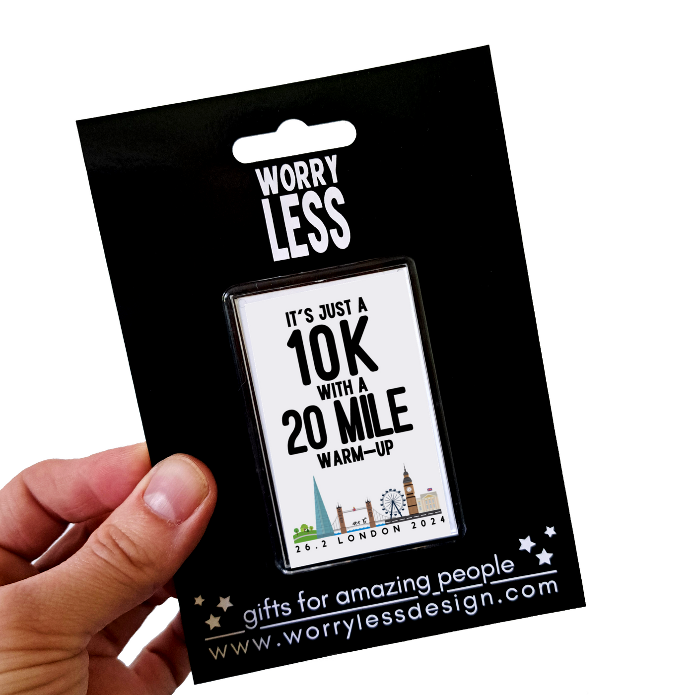 It's just a 10k with a 20 mile warm-up - London Souvenir - Fridge Magnet OR Keyring