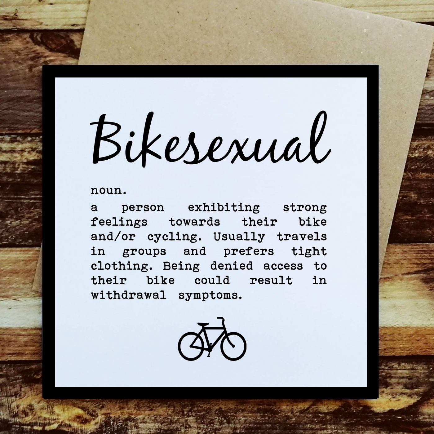 Bikesexual - Greetings Card
