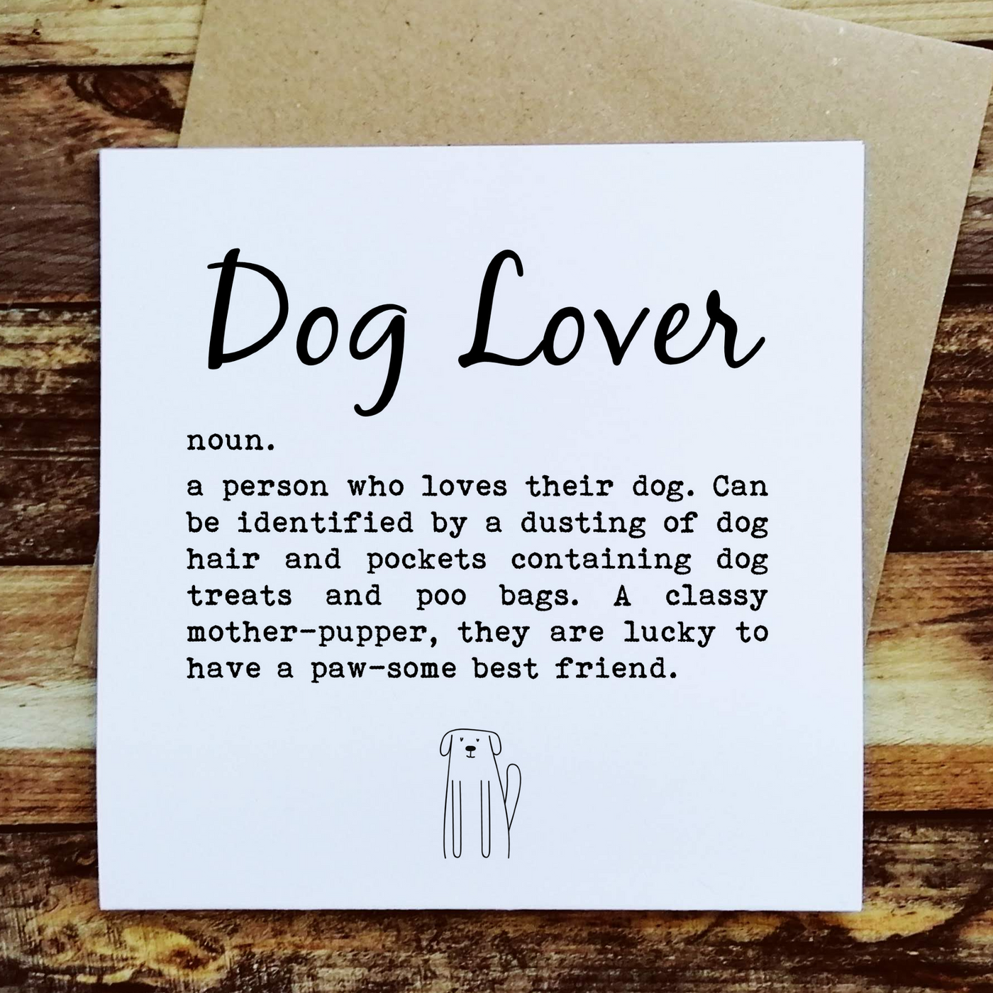 Dog Lover - Greetings Card