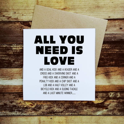 All you need is love/Football - Greetings Card-Worry Less Design-Football,Greetings-Card