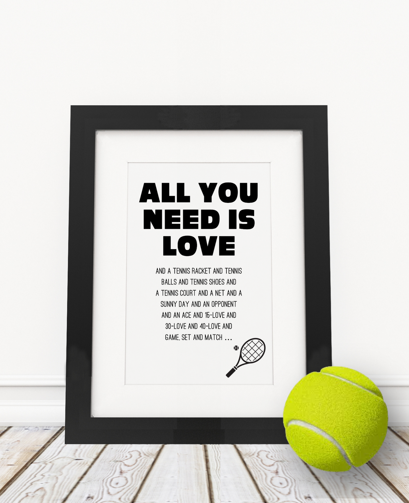 All you need is love/Tennis - Framed Print