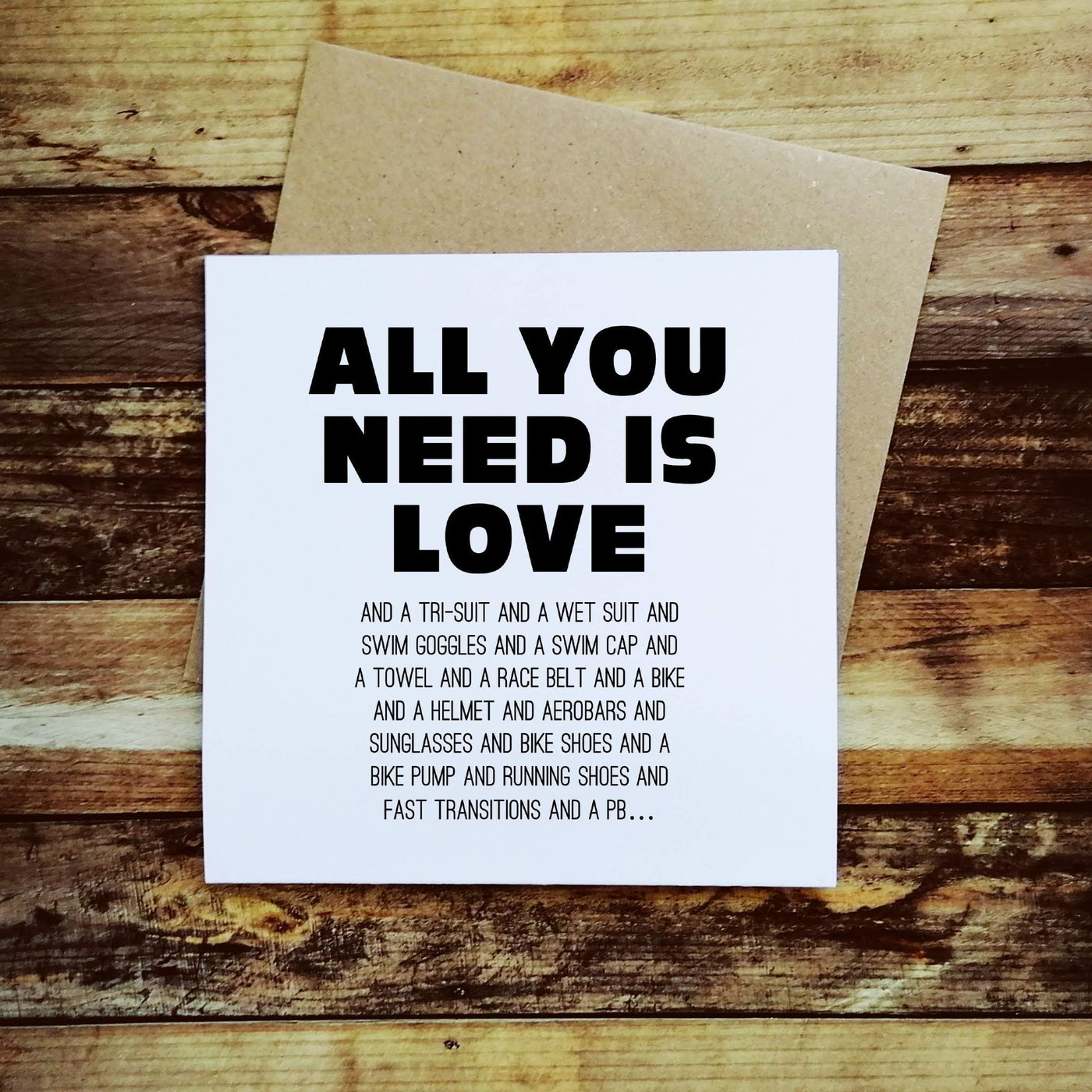 All you need is Love/Triathlon - Greetings Card-Worry Less Design-Greetings-Card,Other-Sports,Triathlon
