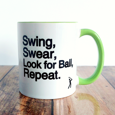 Swing Swear Look for Ball Repeat  - Mug
