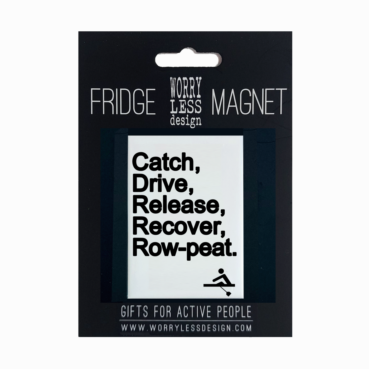 Catch, Drive, Release  - Fridge Magnet