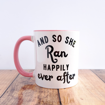 She Ran Happily Ever After - Mug