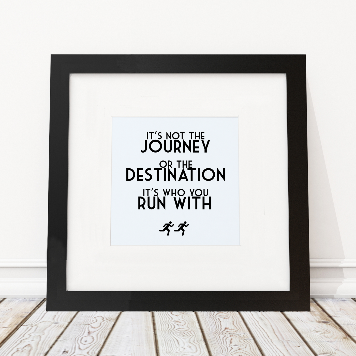 It's not the Journey, It's who you Run with - Framed Print